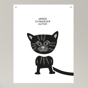 Poster / Plakat DIN A3 - Armer schwarzer Kater!