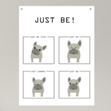 Poster / Plakat DIN A3 Dog - JUST BE!
