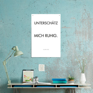 Poster / Plakat DIN A1 "Büro-Motivation", Motiv O "Unterschätz mich"