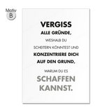 Poster / Plakat DIN A1 "Büro-Motivation", Motiv B "Vergiss alle Gründe"