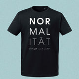 T-Shirt "Normalität - betrifft mich nicht", schwarz, Schrift weiß