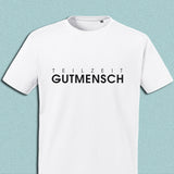 T-Shirt "Teilzeit Gutmensch", weiß, Schrift schwarz